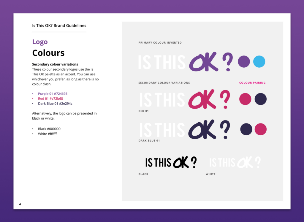 Logo colours page from the Is This OK? brand guidelines, showing the wordmark in its primary inverted purple version and secondary variations in red and dark blue, each with a colour pairing, plus plain black and white versions.